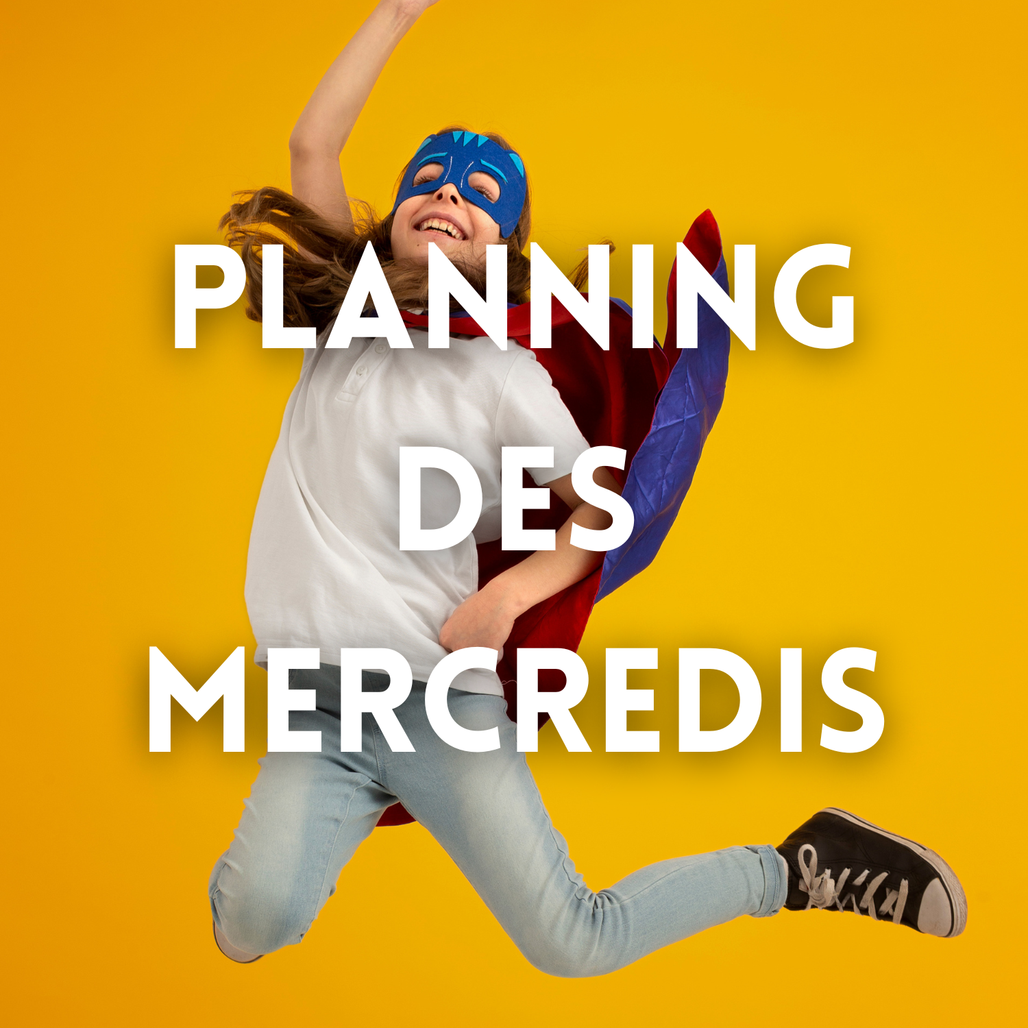 PLANNING DES MERCREDIS