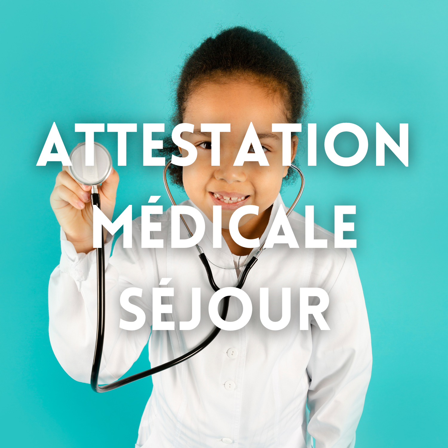 Attestation medicale sejour